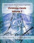 Learn Acoustic Guitar, Classic Fingerstyle: Christmas Carols Volume 2 By Milan Mitic, Alex Davidovic Cover Image