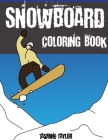 Snowboard Coloring Book By Jasmine Taylor Cover Image