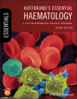 Hoffbrand's Essential Haematology (Essentials) By Victor Hoffbrand, David P. Steensma Cover Image