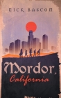 Mordor, California By Nick Bascom Cover Image
