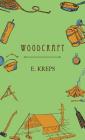 Woodcraft By E. H. Kreps Cover Image