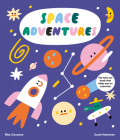 Space Adventures: The Fold-Out Book That Takes You on a Journey By Mia Cassany, Susie Hammer (Illustrator) Cover Image