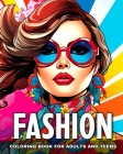 Fashion Coloring Book for Adults and Teens: Fashion Coloring Sheets with Stylish Designs to Color Cover Image