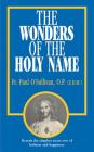 The Wonders of the Holy Name By Paul O'Sullivan Cover Image