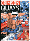 Crimson Quays By Igor Hofbauer (Illustrator), Jonathan Bousfield Cover Image