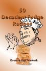 50 Decadent Fudge Recipes By Brenda Van Niekerk Cover Image