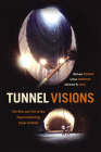 Tunnel Visions: The Rise and Fall of the Superconducting Super Collider Cover Image