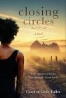 Closing Circles By Carolyn Cody-Fuller Cover Image