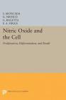 Nitric Oxide and the Cell: Proliferation, Differentiation, and Death (Princeton Legacy Library #4893) By S. Moncada (Editor), G. Nisticò (Editor), G. Bagetta (Editor) Cover Image