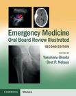 Emergency Medicine Oral Board Review Illustrated Cover Image