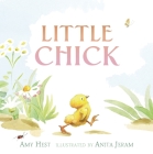 Little Chick By Amy Hest, Anita Jeram (Illustrator) Cover Image