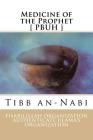 Medicine of the Prophet [ PBUH ]: Tibb an-Nabi By Fisa Authenticate Ulama's Organization Cover Image