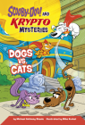 Dogs vs. Cats By Mike Kunkel (Illustrator), Michael Anthony Steele Cover Image