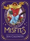 Misfits (Royal Academy Rebels) By Jen Calonita Cover Image