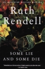 Some Lie and Some Die (Inspector Wexford #8) By Ruth Rendell Cover Image