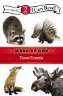 Forest Friends: Level 2 (I Can Read! / Made by God) By Zondervan Cover Image