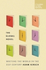 The Global Novel: Writing the World in the 21st Century Cover Image