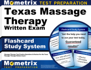 Texas Massage Therapy Written Exam Flashcard Study System: Massage Therapy Test Practice Questions & Review for the Texas Massage Therapy Written Exam Cover Image