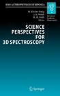 Science Perspectives for 3D Spectroscopy (Eso Astrophysics Symposia) Cover Image