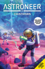Astroneer: Countdown Vol.1 By Dave Dwonch, Xenia Pamfil (Illustrator) Cover Image
