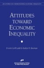 Attitudes Toward Economic Inequality: Public Attitudes on Economic Inequality (AEI Studies on Understanding Economic Inequality) By Everett C. Ladd Cover Image