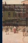 North Carolina's Research Triangle: Spearhead of a Scientific Approach in the Development of Modern Science Industries Cover Image