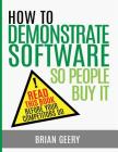 How to Demonstrate Software So People Buy It Cover Image