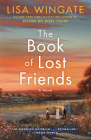 The Book of Lost Friends: A Novel By Lisa Wingate Cover Image