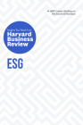 Esg: The Insights You Need from Harvard Business Review Cover Image