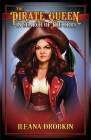 The Pirate Queen: In Search of the Orbs (Age 10-15) By Ileana Drobkin Cover Image