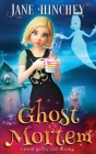 Ghost Mortem: A Ghost Detective Paranormal Cozy Mystery #1 Cover Image
