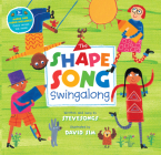 The Shape Song Swingalong By SteveSongs, David Sim (Illustrator), SteveSongs (Performed by) Cover Image