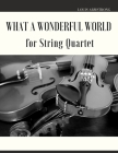 What a Wonderful World for String Quartet Cover Image