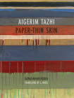 Paper-Thin Skin (In the Grip of Strange Thoughts) By Aigerim Tazhi, J. Kates (Translator) Cover Image