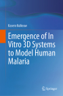 Emergence of in Vitro 3D Systems to Model Human Malaria Cover Image