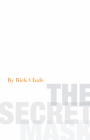 The Secret Mask By Rick Chafe Cover Image