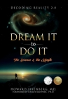 Dream It to Do It: The Science and the Magic Cover Image