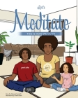 Let's Meditate: This is How We Do It Cover Image
