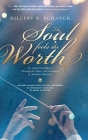 The Soul Feels its Worth: An Advent Devotional Through the Music and Scriptures of Handel's Messiah Cover Image