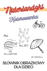 Język holenderski Kolorowanka Slownik obrazkowy dla dzieci Cover Image