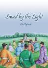 Saved by the Light By Lela Ryterski Cover Image