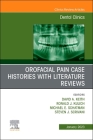 Orofacial Pain: Case Histories with Literature Reviews, an Issue of Dental Clinics of North America: Volume 67-1 (Clinics: Dentistry #67) Cover Image