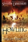Seventh Dimension - The Howling: A Young Adult Fantasy Cover Image