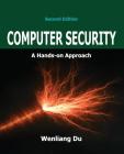 Computer Security: A Hands-on Approach By Wenliang Du Cover Image