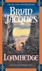 Loamhedge (Redwall #16) By Brian Jacques Cover Image