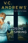 Losing Spring (Sutherland Series, The) By V.C. Andrews Cover Image