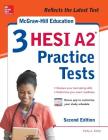 McGraw-Hill Education 3 Hesi A2 Practice Tests, Second Edition Cover Image
