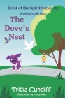 The Dove's Nest (Fruit of the Spirit #3) Cover Image