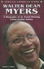 Walter Dean Myers: A Biography of an Award-Winning Urban Fiction Author (African-American Icons) Cover Image