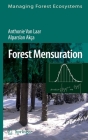 Forest Mensuration (Managing Forest Ecosystems #13) By Anthonie Van Laar, Alparslan Akça Cover Image